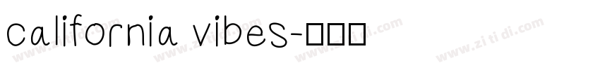 california vibes字体转换